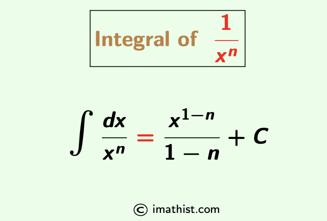 Integral of 1/x^n